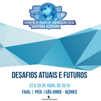 Governo dos Açores promove Encontro de Órgãos de Comunicação Social da Diáspora
