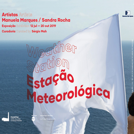 “Estação Meteorológica” patente no Arquipélago – Centro de Artes Contemporâneas