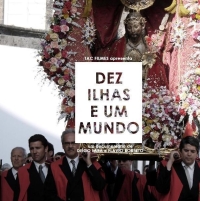 Governo dos Açores promove apresentação do documentário brasileiro Dez Ilhas e Um Mundo