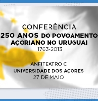Governo dos Açores promove conferência sobre os 250 anos de povoamento açoriano no Uruguai