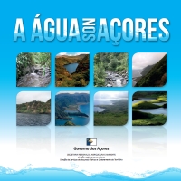 Governo disponibiliza online e em livro compêndio didático sobre “A Água nos Açores”